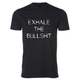 Exhale the Bullshit Tee, Black - Karter Collection x MCE Apparel
