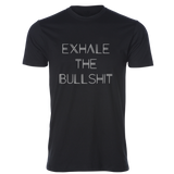 Exhale the Bullshit Tee, Black (Grey Font) - Karter Collection x MCE Apparel