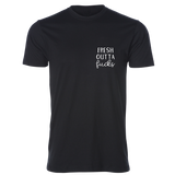 Fresh Outta Fucks Tee, Black - Karter Collection x MCE Apparel