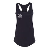 F*** This Tank, Womens - MCE Apparel