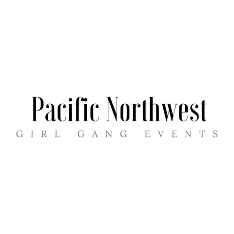 PNW Girl Gang Events