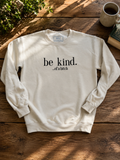 Kindly Unfiltered Crewneck