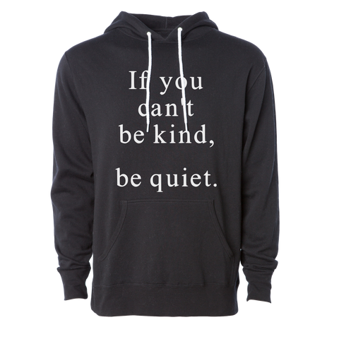 Be Kind, Be Quiet Hoodie, Black - Karter Collection x MCE Apparel