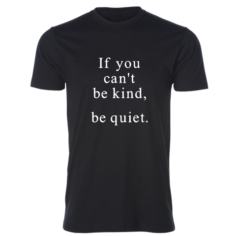 Be Kind, Be Quiet Tee, Black - Karter Collection x MCE Apparel