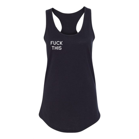 F*** This Tank, Womens - MCE Apparel