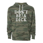 Don't Be a Dick Hoodie